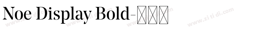Noe Display Bold字体转换